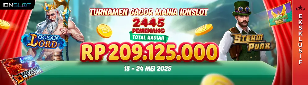 Turnamen Gacor Mania IDNSLOT 2025